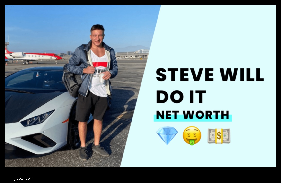 steve will do it net worth