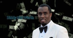 P Diddy Net Worth 2024